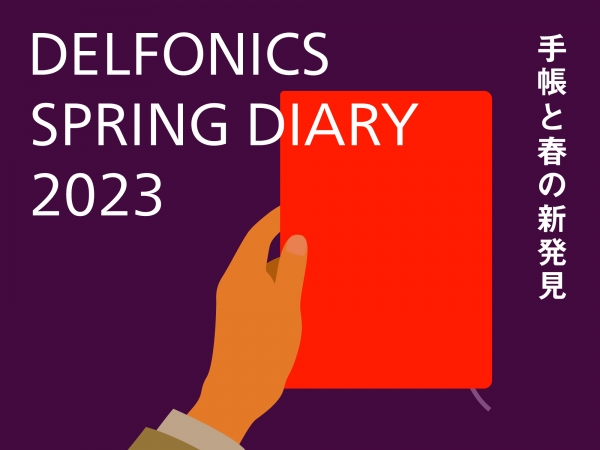 DELFONICS SPRING DIARY 2023